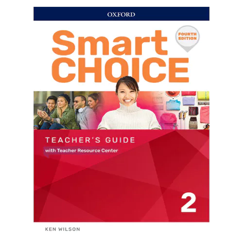 Smart Choice 2 Teacher&#039;s Guide with Teacher Resource Center (4th Edition)