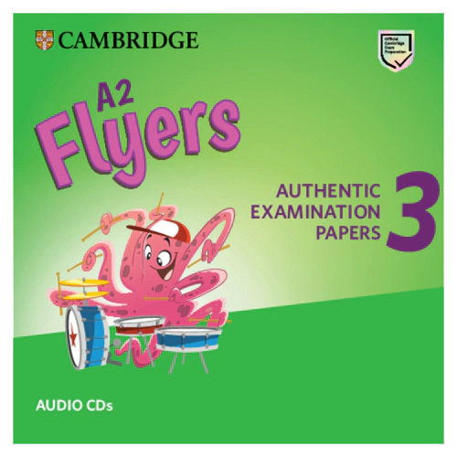 A2 Flyers 3 Audio CDs : Authentic Examination Papers