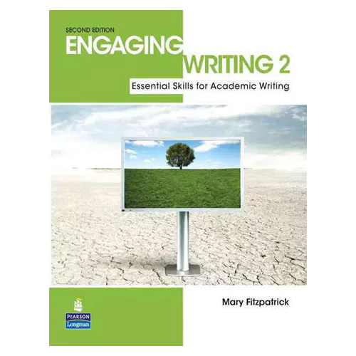 Engaging Writing 2 Student&#039;s Book : Essential Sksential Skills for Academic Writing (2nd Edition)