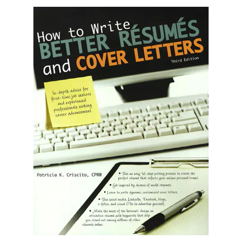 How to Write Better Resumes and Cover Letters (3rd Edition)