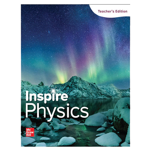 Inspire Science Grade 9-12 Physics Teacher&#039;s Guide