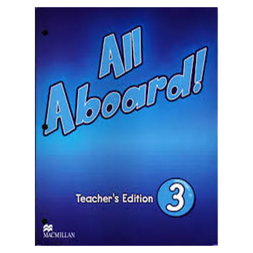 All Aboard 3 Teacher&#039;s Edition