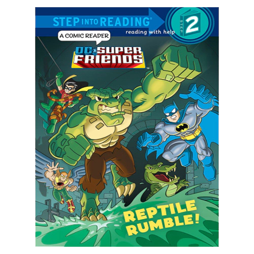 Step Into Reading Step 2 / Reptile Rumble! (DC Super Friends)