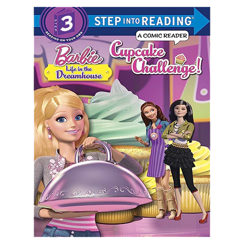 Step Into Reading Step 3 / Cupcake Challenge! (Barbie)