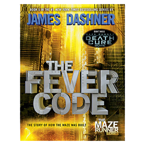 Maze Runner #5 / The Fever Code (Prequel)
