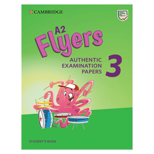A2 Flyers 3 Student&#039;s Book : Authentic Examination Papers