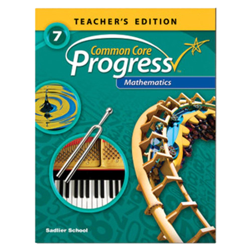 Common Core Progress Mathematics Grade 7 Teacher&#039;s Edition