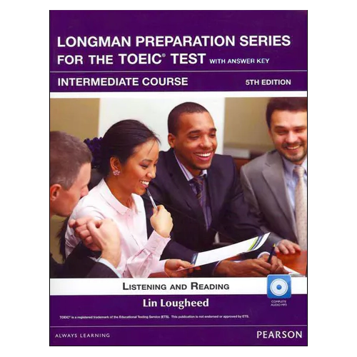 Longman Preparation Series for the TOEIC Test : Intermediate Student&#039;s Book with Access Code &amp; Answer Key &amp; MP3 CD (5th edition)