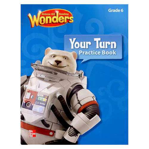 Wonders Grade 6 Your Turn Practice Book (On-Level)
