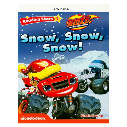 Reading Stars 1-13 / Blaze and the Monster Machines - Snow, Snow, Snow! with Access Code