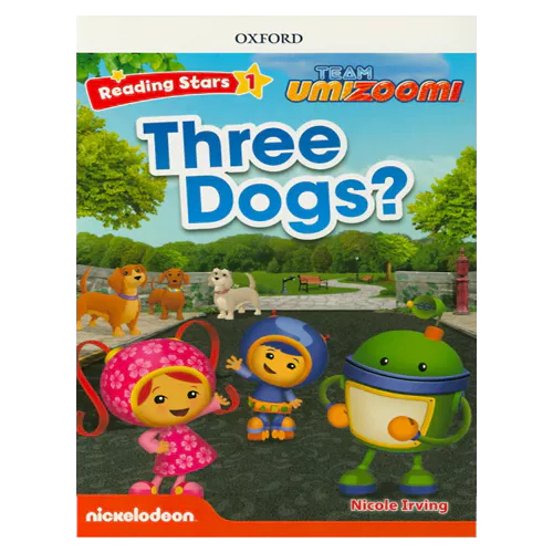 Reading Stars 1-15 / Team UmiZoomi - Three Dogs? with Access Code