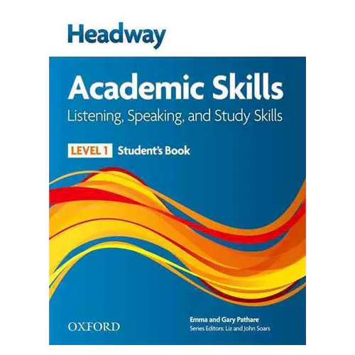 Headway Academic Skills Listening, Speaking, and Study Skills 1 Student&#039;s Book (2nd Edition)