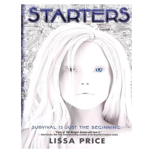 Starters : Survival is just the beginning (Paperback)