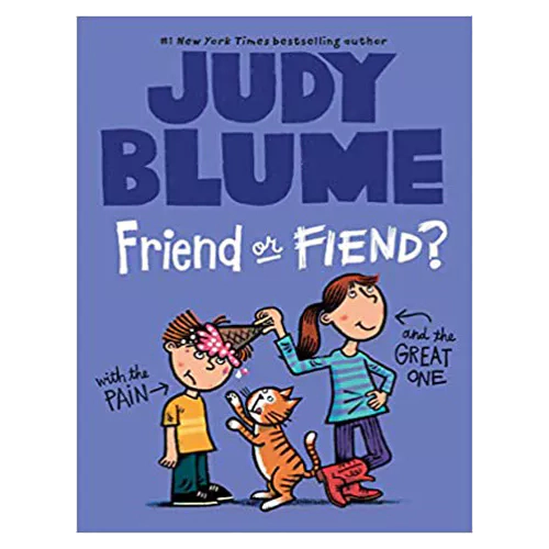 Judy Blume / Friend or Fiend? With the Pain and the Great One