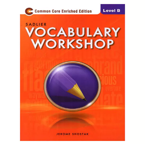 Vocabulary Workshop B Student&#039;s Book (Enriched Edition)