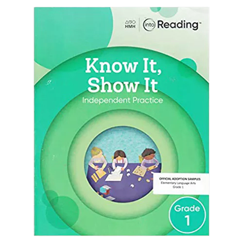 into Reading Know IT, Show IT Independent Practice Book Grade 1 (2020)