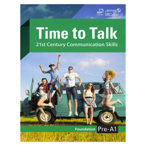 Time to Talk Pre-A1 Foundation 21st Century Communication Skills Student&#039;s Book with MP3+Student Digital Materials CD-Rom(1)