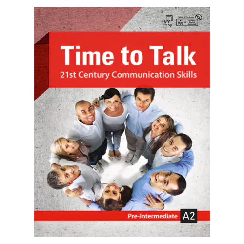 Time to Talk A2 Pre-Intermediate 21st Century Communication Skills Student&#039;s Book with MP3+Student Digital Materials CD-Rom(1)