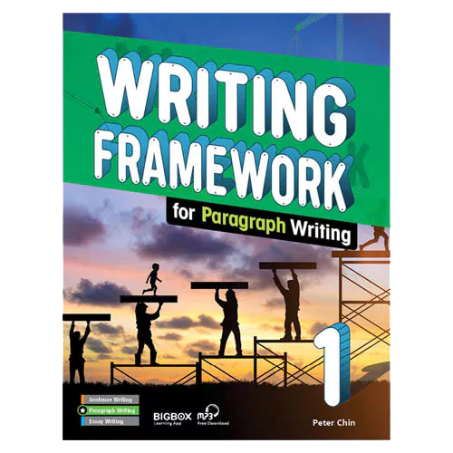 Writing Framework for Paragraph Writing 1 Student&#039;s Book with Workbook