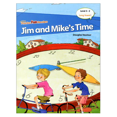 Phonics Fun Readers : 3-2. Jim and Mike&#039;s Time