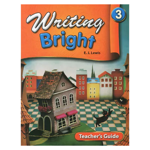 Writing Bright 3 Teacher&#039;s Guide