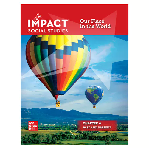 Impact Social Studies G1-4 Our Place in the World Chapter 4 Past And Present Student&#039;s Book (2020)