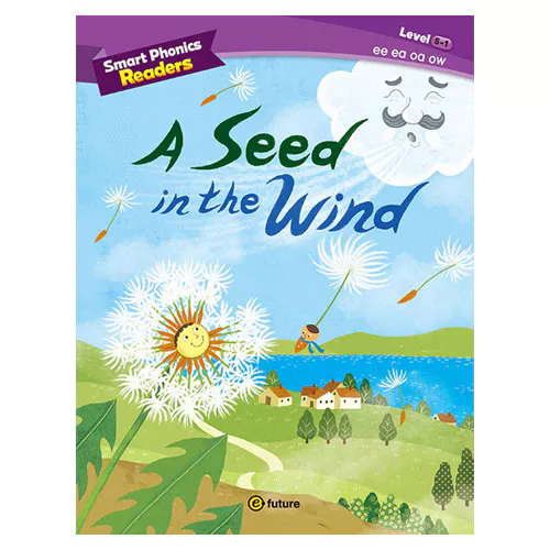 Smart Phonics Readers 5-1 A Seed in the Wind