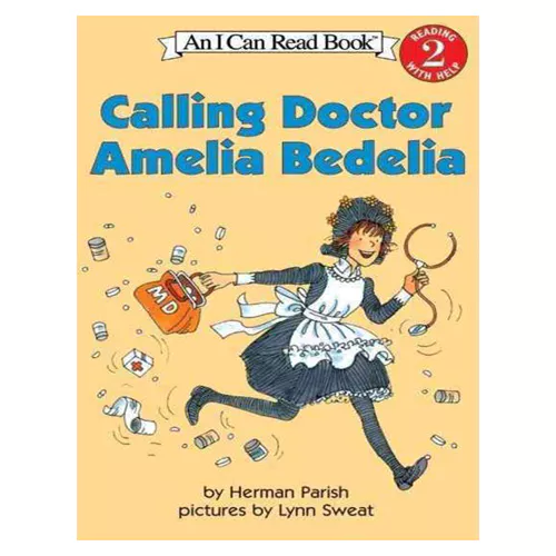 An I Can Read Book 2-91 ICRB / Calling Doctor Amelia Bedelia