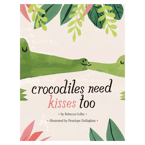 Pictory Pre-Step-72 / Crocodiles Need Kisses Too
