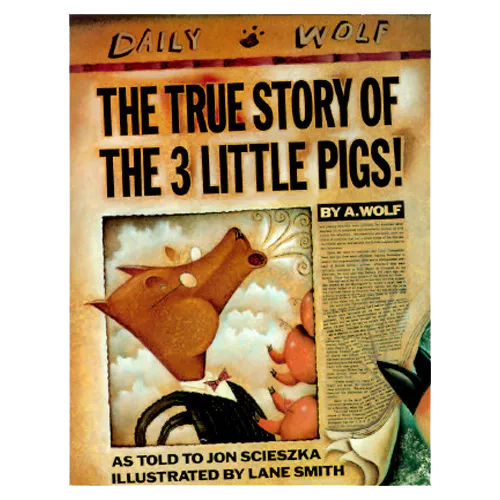 The True Story of the 3 Little Pigs