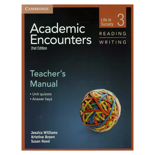 Academic Encounters Reading &amp; Writing 3 Life in Society Teacher&#039;s Manual (2nd Edition)
