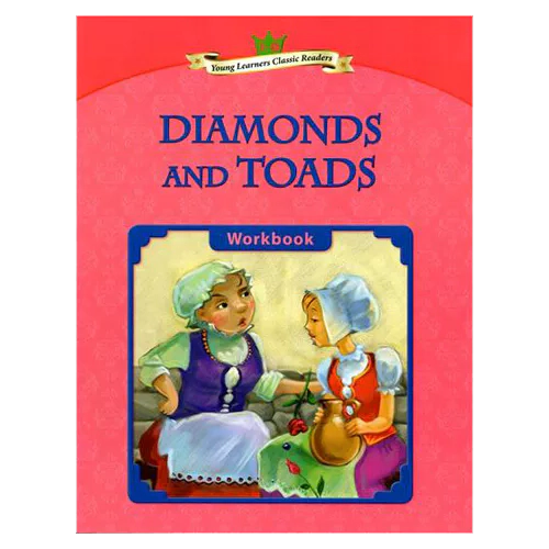 Young Learners Classic Readers 3-09 Diamonds and Toads Workbook