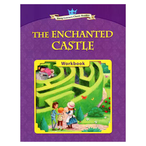 Young Learners Classic Readers 4-07 The Enchanted Castle Workbook