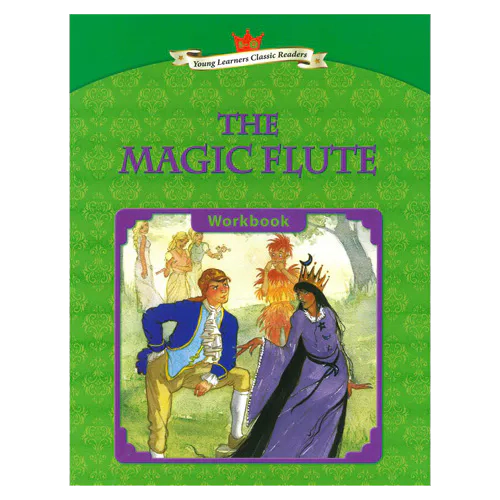 Young Learners Classic Readers 5-09 The Magic Flute Workbook