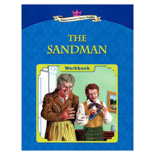 Young Learners Classic Readers 6-02 The Sandman Workbook