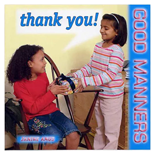 Good Manners / Thank You!