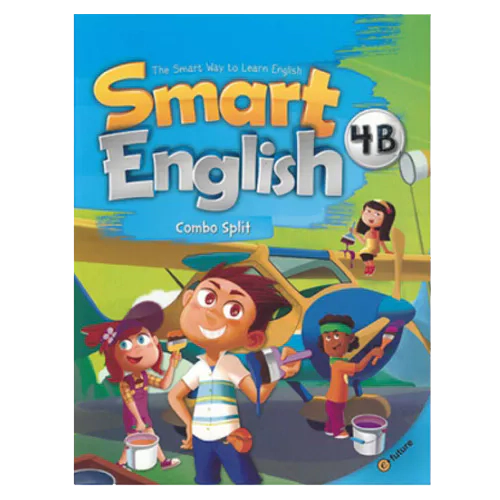 Smart English 4B - The Smart Way to Learn English Student&#039;s Book with Workbook