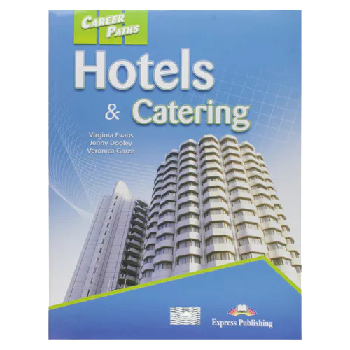 Career Paths / Hotels &amp; Catering Student&#039;s Book