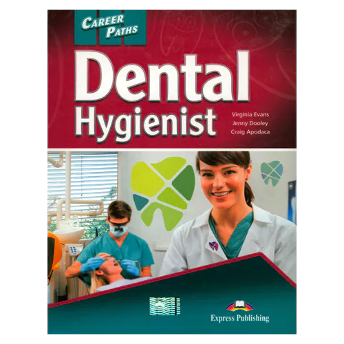 Career Paths / Dental Hygienist Student&#039;s Book