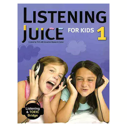Listening Juice for Kids 1 Student&#039;s Book
