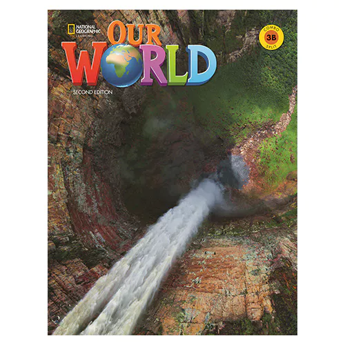 National Geographic Our World 3B Student&#039;s Book with Online Practice (2nd Edition)