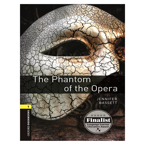New Oxford Bookworms Library 1 / The Phantom of the Opera (3rd Edition) (New Cover)