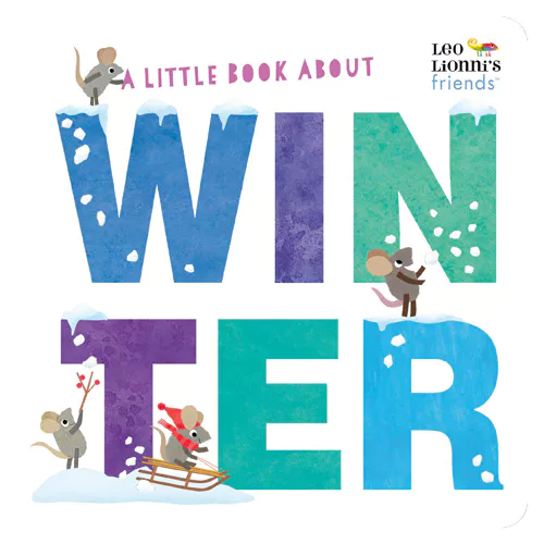 Pictory Infant &amp; Toddler-36 / A Little Book About Winter (board book)