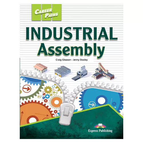 Career Paths / Industrial Assembly Student&#039;s Book