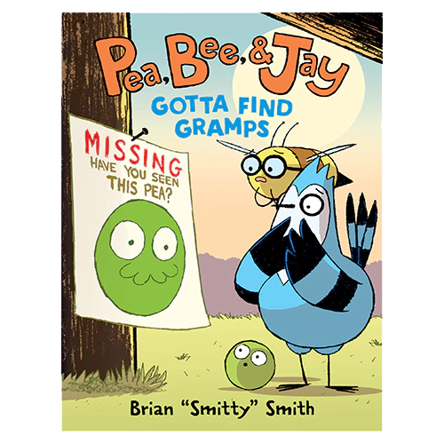 Pea, Bee, &amp; Jay #5 / Gotta Find Gramps (Paperback)