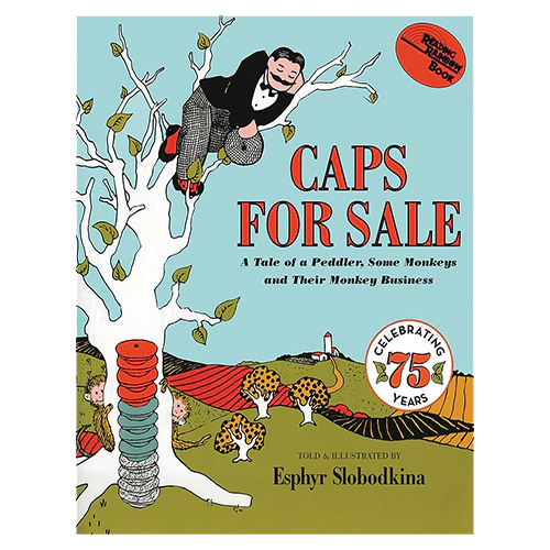Caps for Sale : A Tale of a Peddler, Some Monkeys and Their Monkey Business (Paperback)