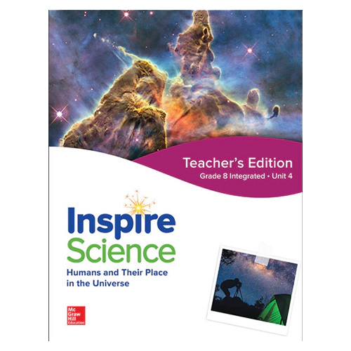 Inspire Science Grade 8 Unit 4 Humans and Their Place in the Universe Teacher&#039;s Guide
