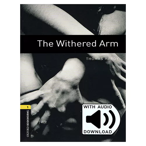 New Oxford Bookworms Library 1 MP3 Set / The Withered Arm (3rd Edition)