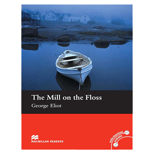 Macmillan Readers Beginner / The Mill on the Floss
