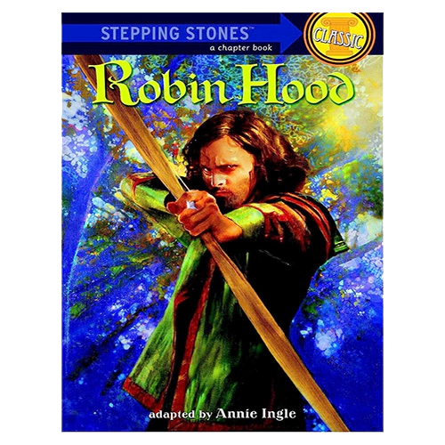 Stepping Stones Classics / Robin Hood